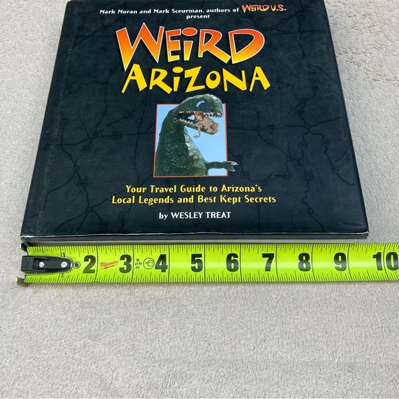 “Weird Arizona” Travel Guide by Wesley Treat-Hardback Cover-Best Local Secrets - Picture 7 of 9